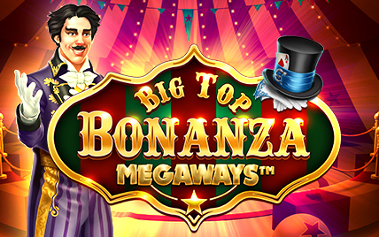 HOT                             Big Top Bonanza Megaways